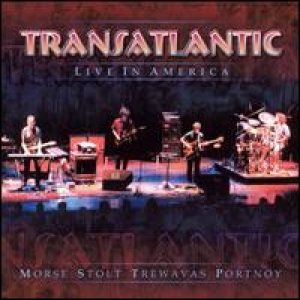 Transatlantic - Live In America cover art
