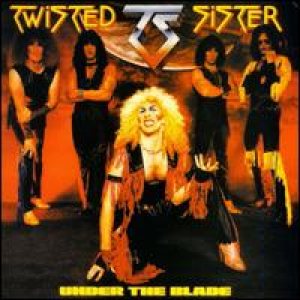 Twisted Sister - Under the Blade cover art