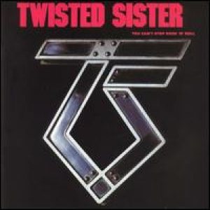 Twisted Sister - You Can't Stop Rock 'n' Roll cover art