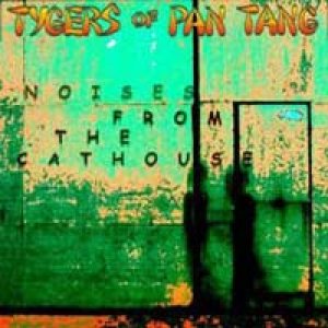 Tygers of Pan Tang - Noises From The Cathouse cover art