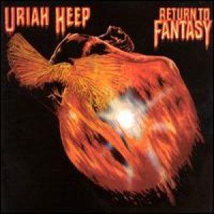 Uriah Heep - Return To Fantasy cover art