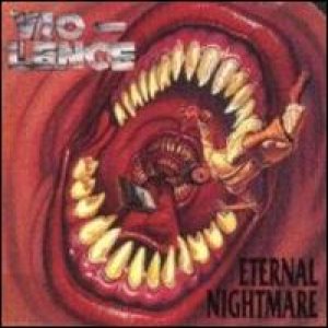 Vio-lence - Eternal Nightmare cover art