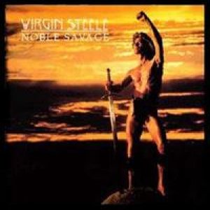 Virgin Steele - Noble Savage cover art