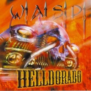 W.A.S.P. - Helldorado cover art