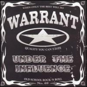 Warrant - Under the Influence cover art