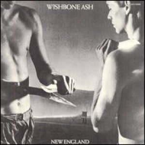 Wishbone Ash - New England cover art
