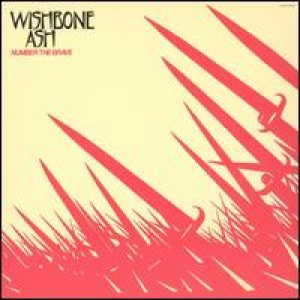 Wishbone Ash - Number The Brave cover art