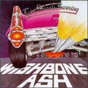 Wishbone Ash - Twin Barrels Burning cover art