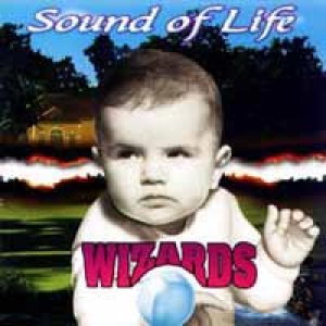 Wizards - Sound Of Life cover art