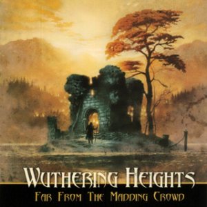 Wuthering Heights - Far From the Madding Crowd cover art