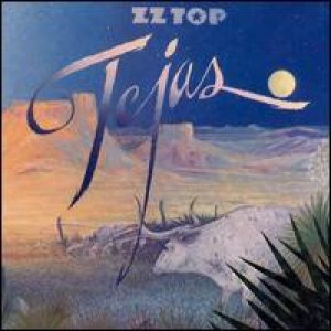 ZZ Top - Tejas cover art