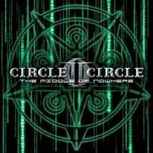 Circle II Circle - The Middle Of Nowhere cover art Circle II Circle - The Middle Of Nowhere cover art
