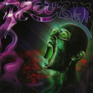 Trouble - Plastic Green Head cover art