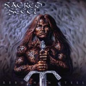 Sacred Steel - Reborn In Steel cover art
