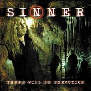 Sinner - There Will Be Execution cover art