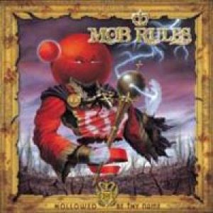 Mob Rules - Hollowed Be Thy Name cover art