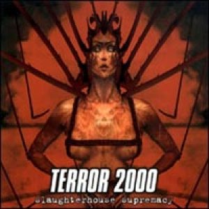 Terror 2000 - Slaughterhouse Supremacy cover art