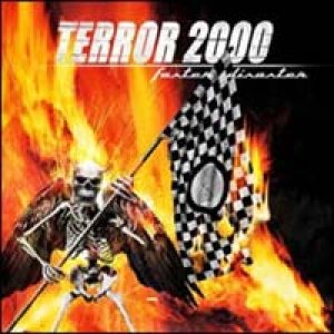 Terror 2000 - Faster Disaster cover art Terror 2000 - Faster Disaster cover art