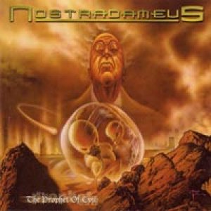 Nostradameus - The Prophet Of Evil cover art