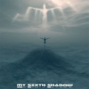 My Sixth Shadow - My Sixth Shadow cover art
