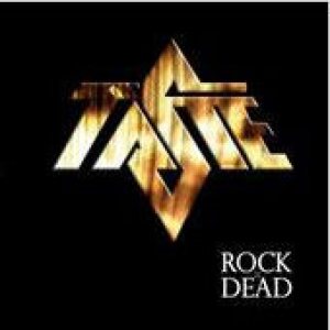 Taste - Rock Is Dead cover art