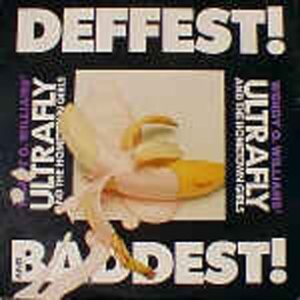 The Plasmatics - Ultrafly and the Hometown Girls - Deffest and Baddest cover art