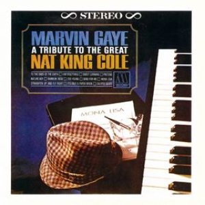 Marvin Gaye - A Tribute to the Great Nat King Cole cover art