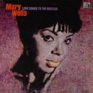 Mary Wells - Love Songs to The Beatles cover art