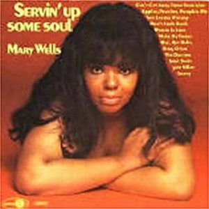 Mary Wells - Servin' Up Some Soul cover art