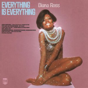 Diana Ross - Everything Is Everything cover art