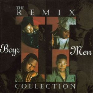 Boyz II Men - The Remix Collection cover art