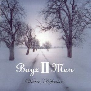 Boyz II Men - Winter/Reflections cover art