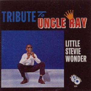 Stevie Wonder - Tribute to Uncle Ray cover art