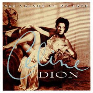 Celine Dion - The Colour of My Love cover art