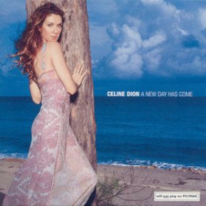 Celine Dion - A New Day Has Come cover art