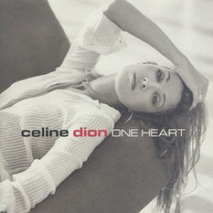 Celine Dion - One Heart cover art