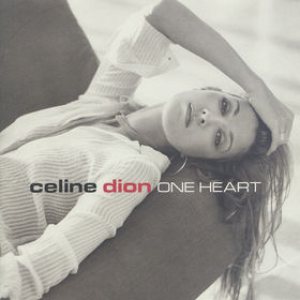 Celine Dion - One Heart cover art Celine Dion - One Heart cover art