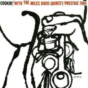 The Miles Davis Quintet - Cookin' With the Miles Davis Quintet cover art