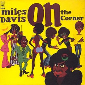 Miles Davis - On the Corner cover art