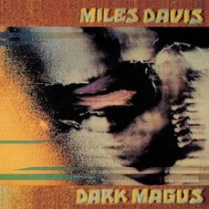 Miles Davis - Dark Magus cover art