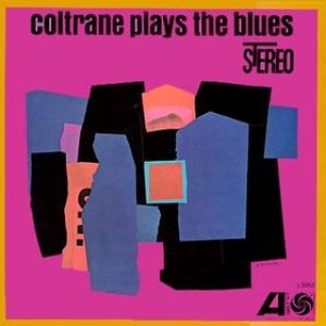 John Coltrane - Coltrane Plays the Blues cover art