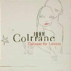 John Coltrane - Coltrane for Lovers cover art