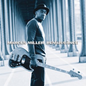 Marcus Miller - Renaissance cover art