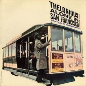Thelonious Monk - Thelonious Alone in San Francisco cover art