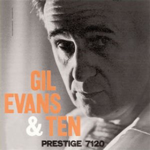 Gil Evans - Gil Evans & Ten cover art