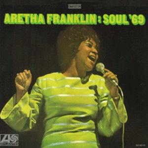 Aretha Franklin - Soul '69 cover art
