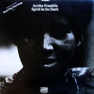 Aretha Franklin - Spirit in the Dark cover art