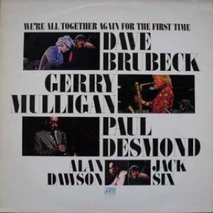 Dave Brubeck - We're All Together Again for the First Time cover art