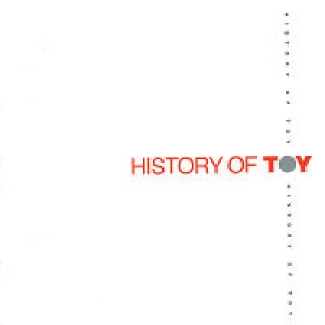 Toy - The History of Toy cover art