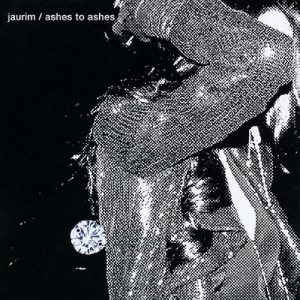 자우림 (Jaurim) - Ashes To Ashes cover art
